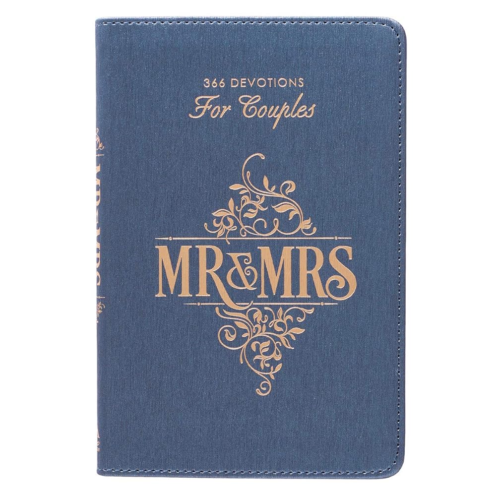 Mr. & Mrs. 366 Devotions for Couples Enrich Your Marriage and Relationship Blue Faux Leather Flexcover Devotional Gift Book w/Ribbon Marker cover image