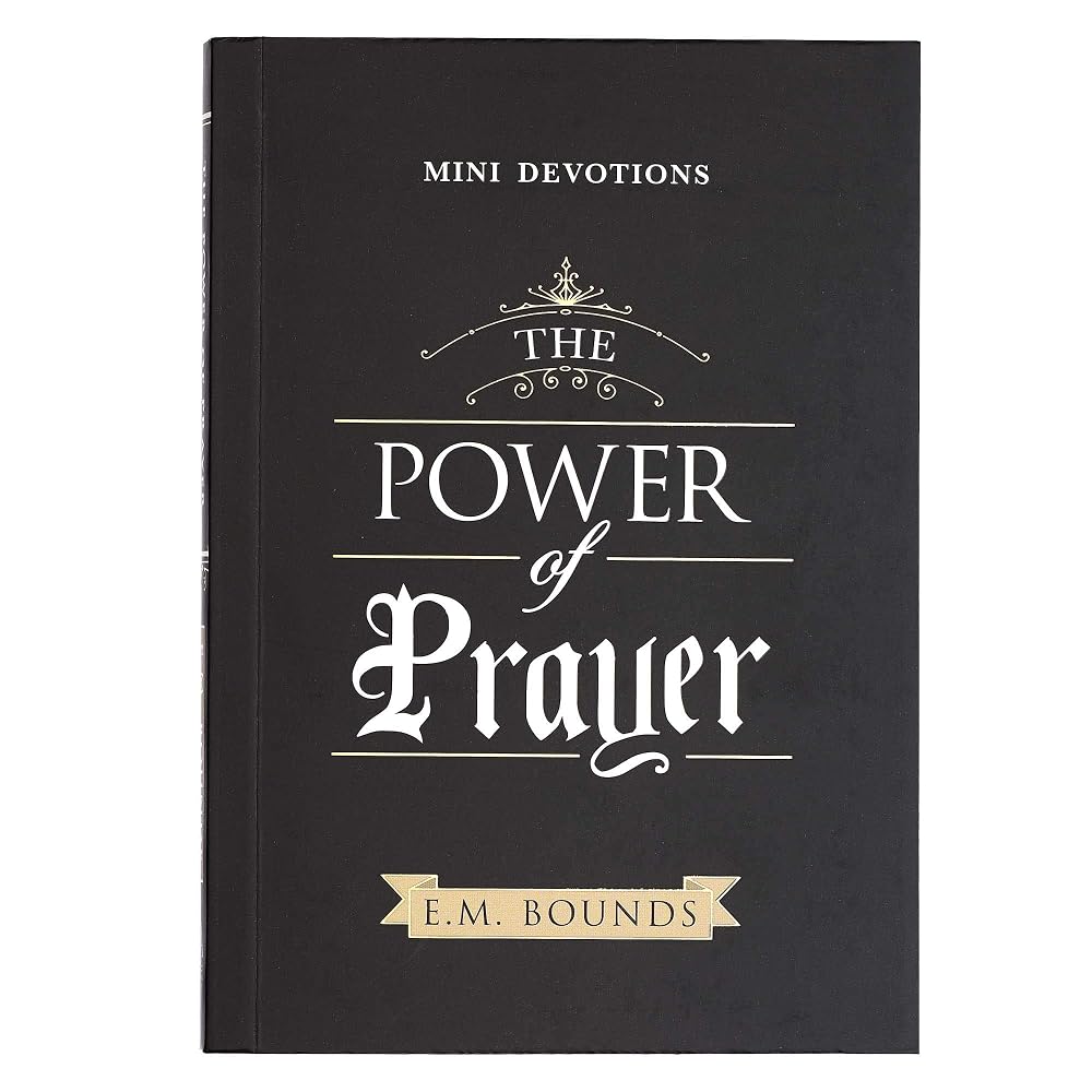 Mini Devotions The Power of Prayer - 180 Concise, Practical, and Powerful Devotions on the Power of Prayer, Softcover Gift Book for Men and Women | 180 Concise, Practical, and Powerful Devotions on the Power of Prayer - Gift Book for Men and Women, Softcover cover image