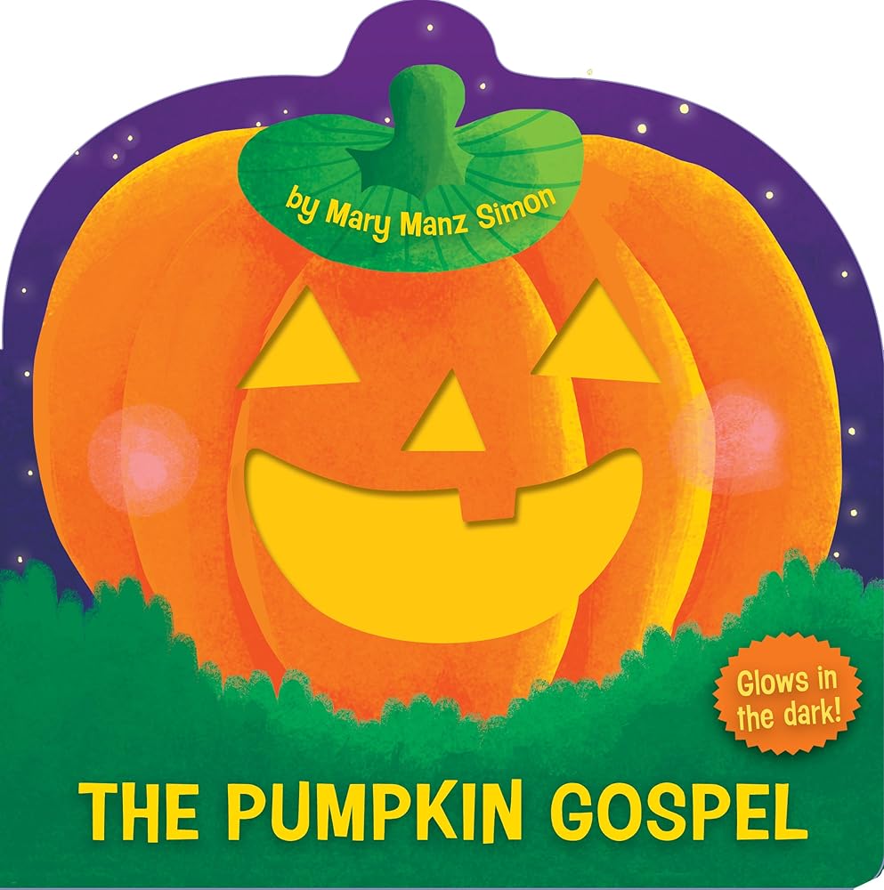 The Pumpkin Gospel (die-cut): A Story of a New Start with God cover image