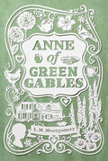Anne of Green Gables (An Anne of Green Gables Novel) cover image