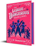 The League of Dangerous Young Ladies (Deluxe Edition) cover image