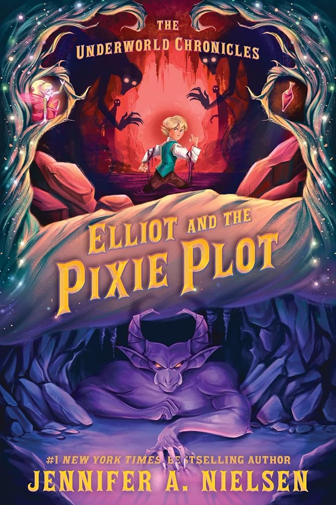Elliot and the Pixie Plot: The Underworld Chronicles cover image
