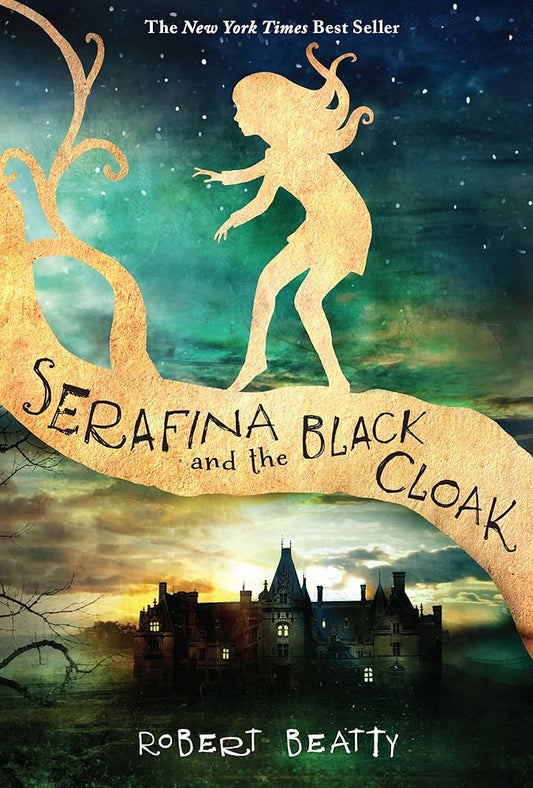 Serafina and the Black Cloak-The Serafina Series Book 1 cover image