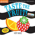 Indestructibles: Taste the Fruit! (High Color High Contrast): Chew Proof · Rip Proof · Nontoxic · 100% Washable (Book for Babies, Newborn Books, Safe to Chew) cover image