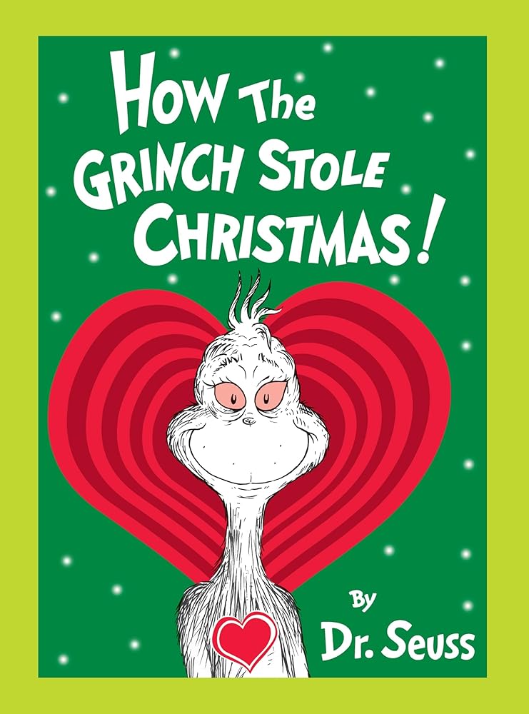 How the Grinch Stole Christmas! Grow Your Heart Edition: Grow Your Heart 3-D Cover Edition (Classic Seuss) cover image