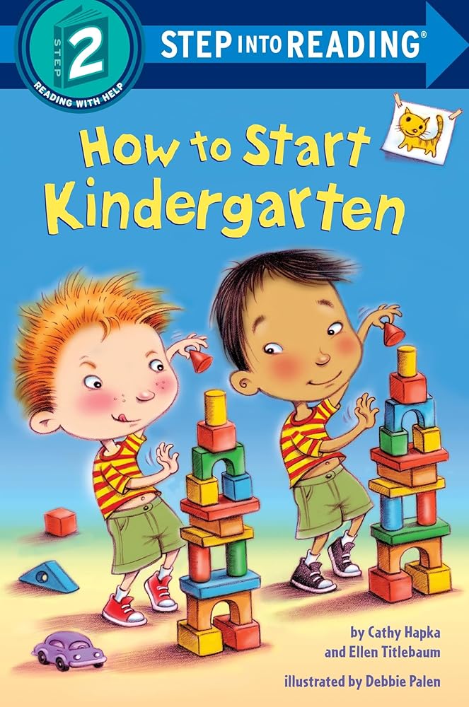 How to Start Kindergarten: A Book for Kindergarteners (Step into Reading) cover image