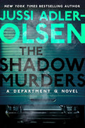 The Shadow Murders: A Department Q Novel cover image