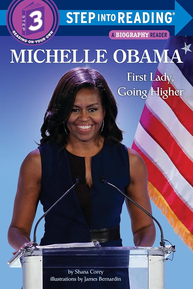 Michelle Obama: First Lady, Going Higher (Step into Reading) cover image