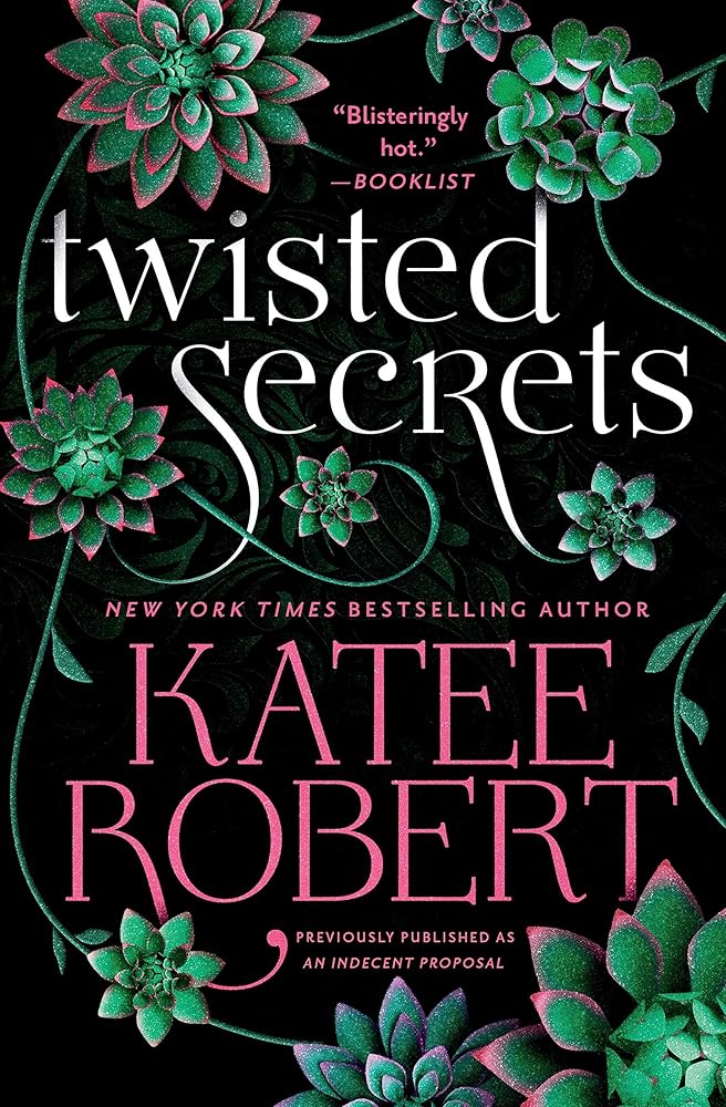 Twisted Secrets (previously published as Indecent Proposal) cover image