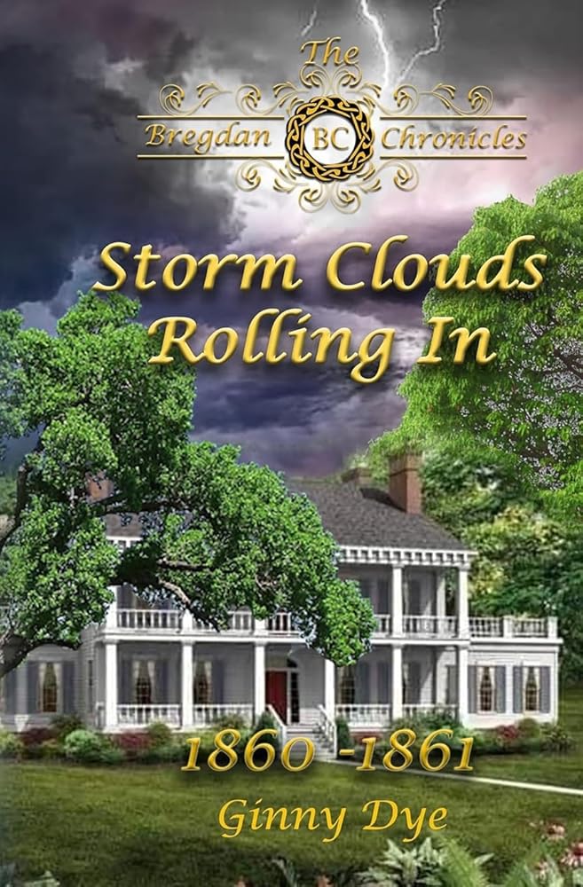 Storm Clouds Rolling In (# 1 in the Bregdan Chronicles Historical Fiction Romanc cover image