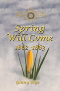 Spring Will Come (# 3 in the Bregdan Chronicles Historical Fiction Romance Series) cover image
