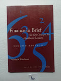 Finance in Brief: Six Key Concepts for Healthcare Leaders, Second Edition (Management Series) cover image