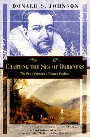 Charting the Sea of Darkness: The Four Voyages of Henry Hudson cover image