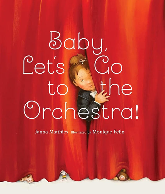 Baby, Let's Go to the Orchestra! cover image