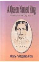 A Queen Named King: Henrietta of the King Ranch cover image