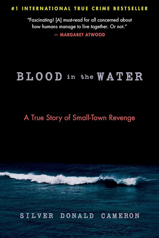 Blood in the Water: A True Story of Small-Town Revenge cover image
