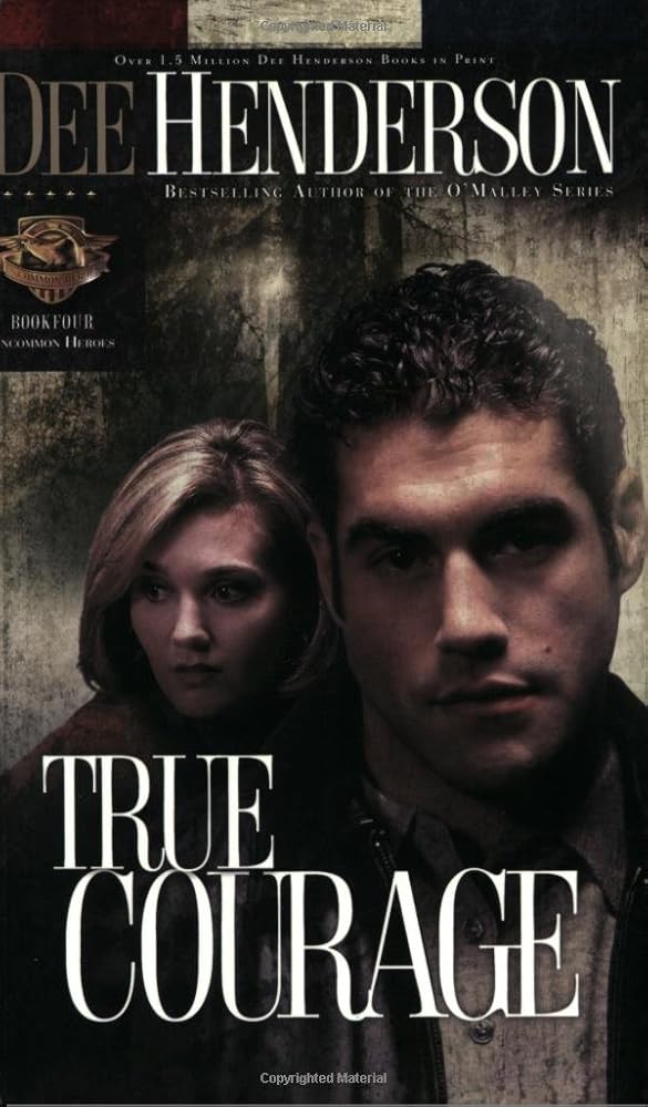 True Courage (Uncommon Heroes, Book 4) cover image