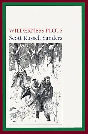 Wilderness Plots: Tales About the Settlement of the American Land cover image