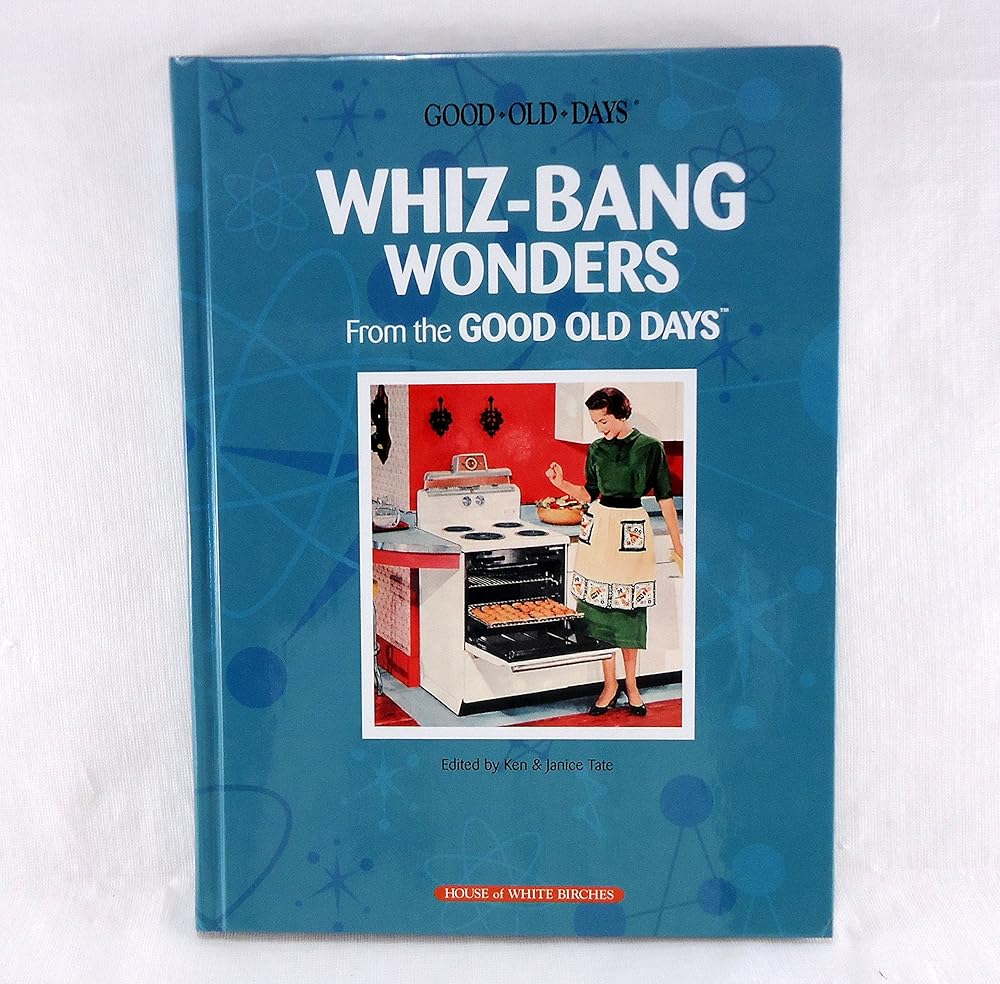 Whiz-Bang Wonders From The Good Old Days cover image