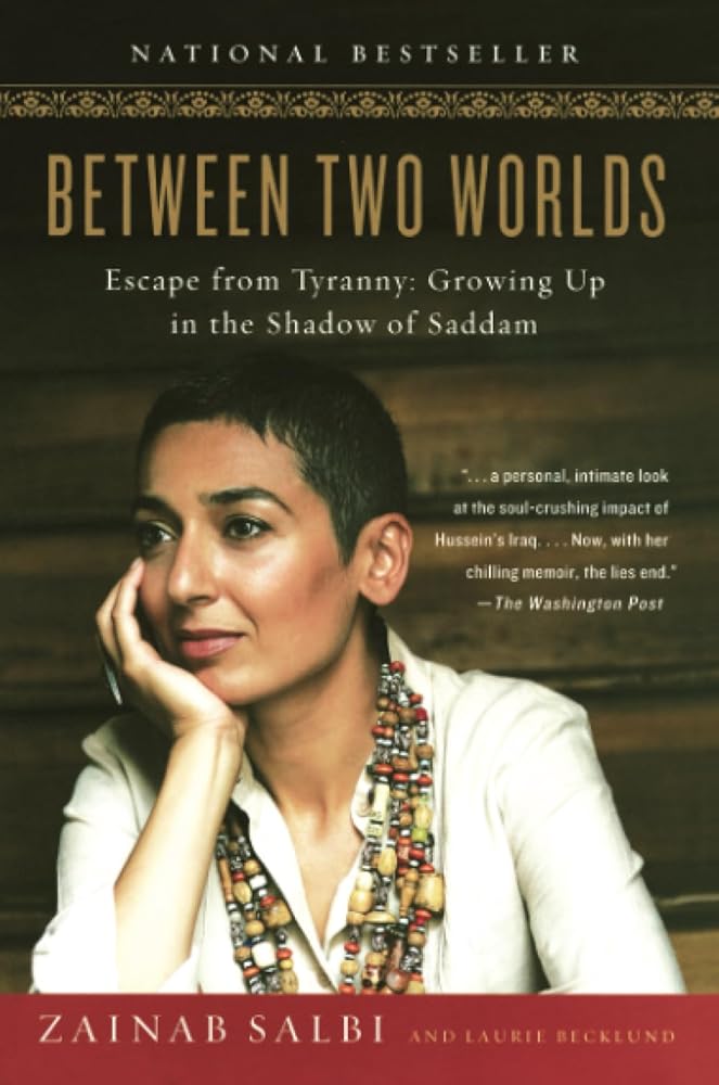 Between Two Worlds: Escape from Tyranny: Growing Up in the Shadow of Saddam cover image