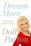 Dream More: Celebrate the Dreamer in You cover image
