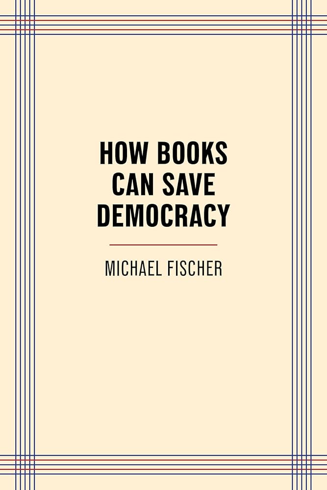 How Books Can Save Democracy cover image
