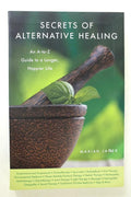 Secrets of Alternative Healing cover image