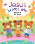 Jesus Loves Me: My First Prayers cover image