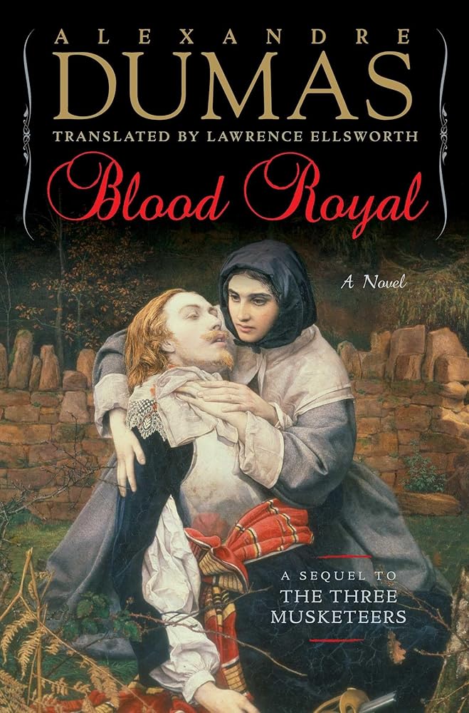 Blood Royal: A Sequel to the Three Musketeers cover image