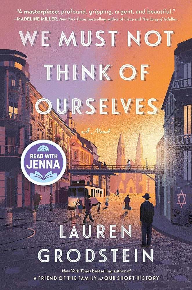 We Must Not Think of Ourselves: A Novel cover image