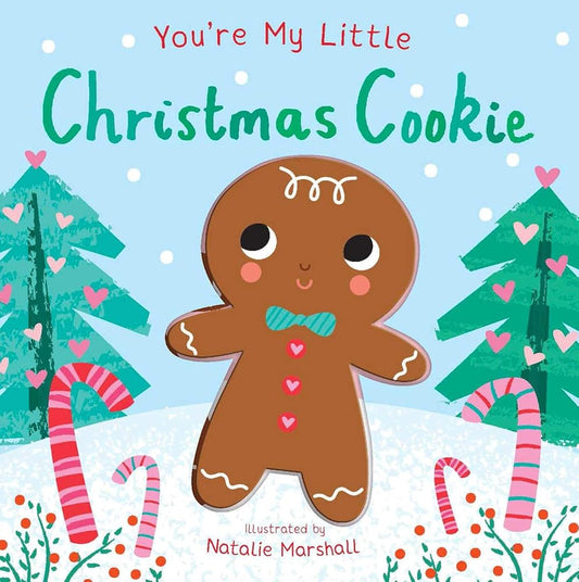 You're My Little Christmas Cookie cover image