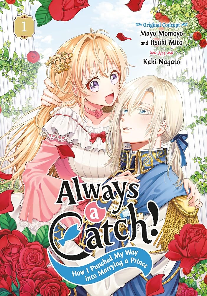 Always a Catch! 01: How I Punched My Way into Marrying a Prince cover image
