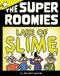 Lake of Slime: A Star Chapter Book cover image