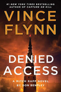 Denied Access: A Mitch Rapp Novel by Don Bentley cover image