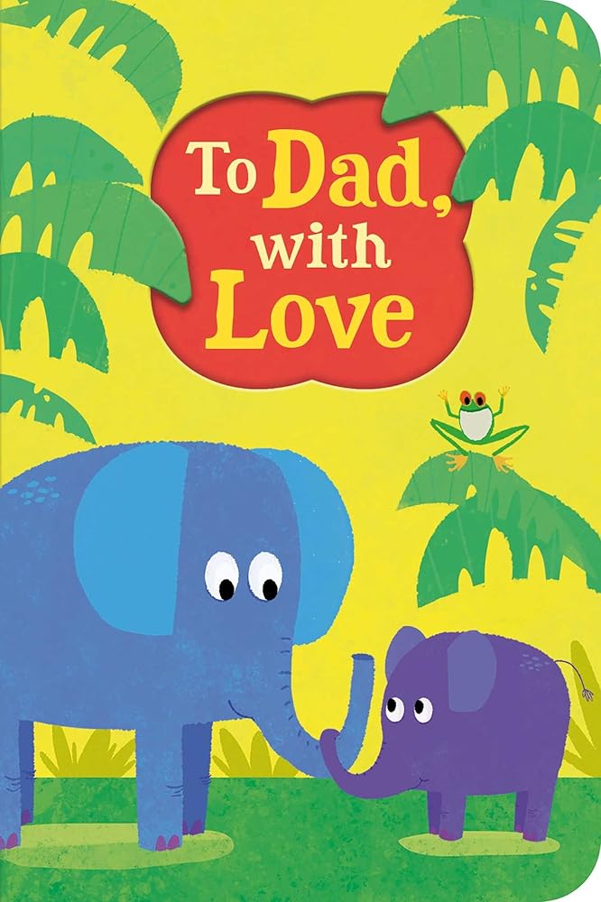 To Dad, With Love (Special Delivery Books) cover image