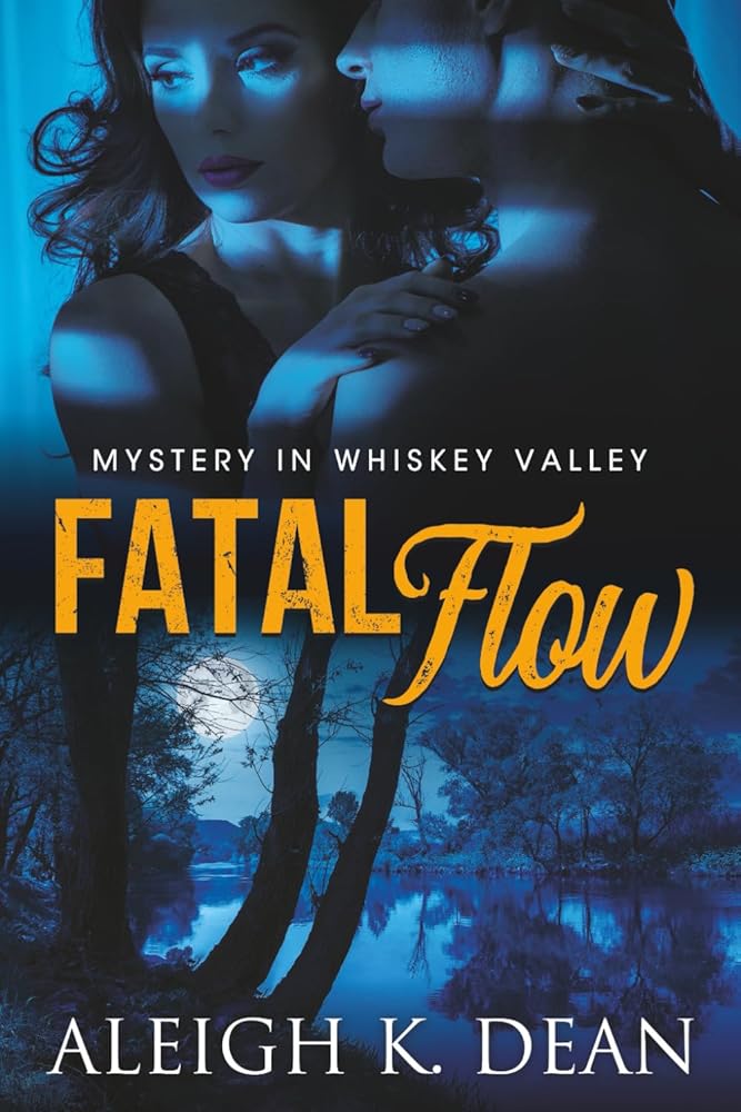 Fatal Flow: Mystery in Whiskey Valley, Book 1 cover image