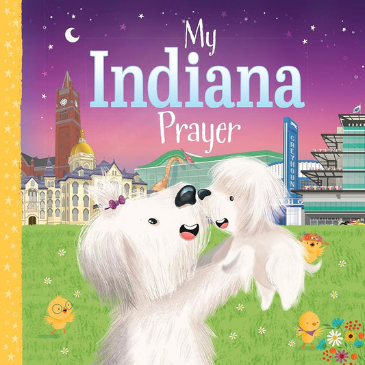 My Indiana Prayer: An Indiana Bedtime Blessing for Little Ones (My Prayer) cover image