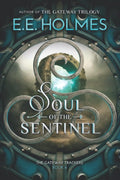 Soul of the Sentinel (The Gateway Trackers) cover image