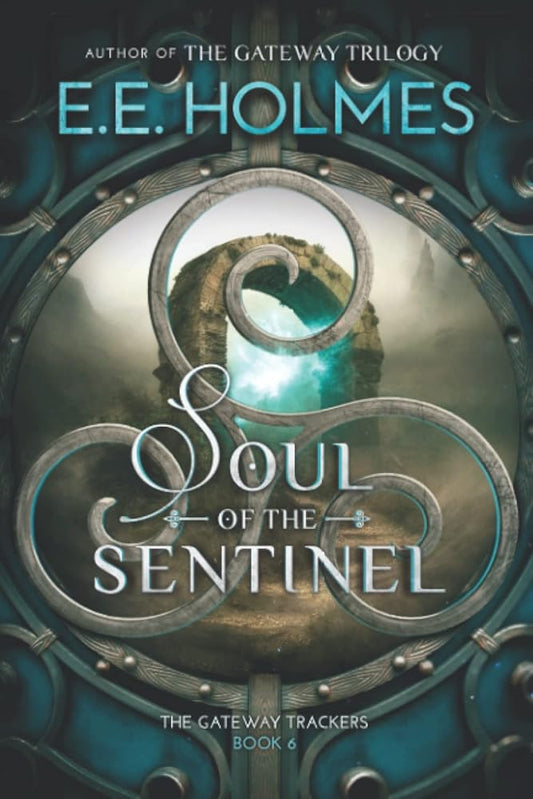 Soul of the Sentinel (The Gateway Trackers) cover image