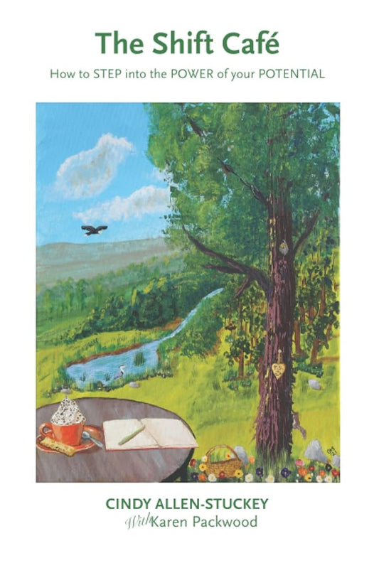 The Shift Café: How to STEP into the POWER of your POTENTIAL cover image