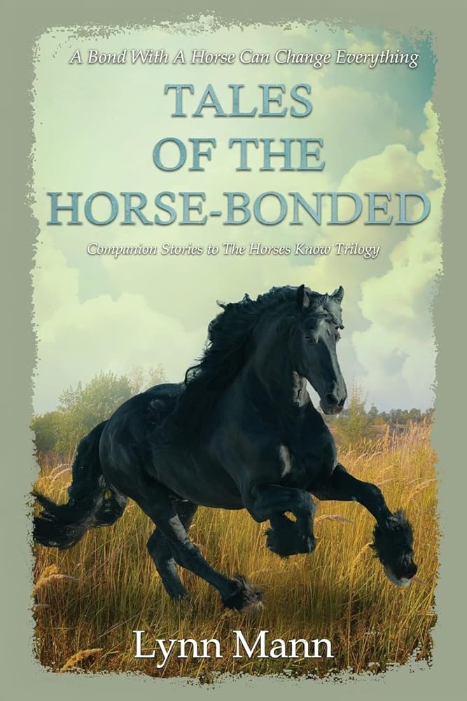 Tales Of The Horse-Bonded: Companion Stories to The Horses Know Trilogy cover image