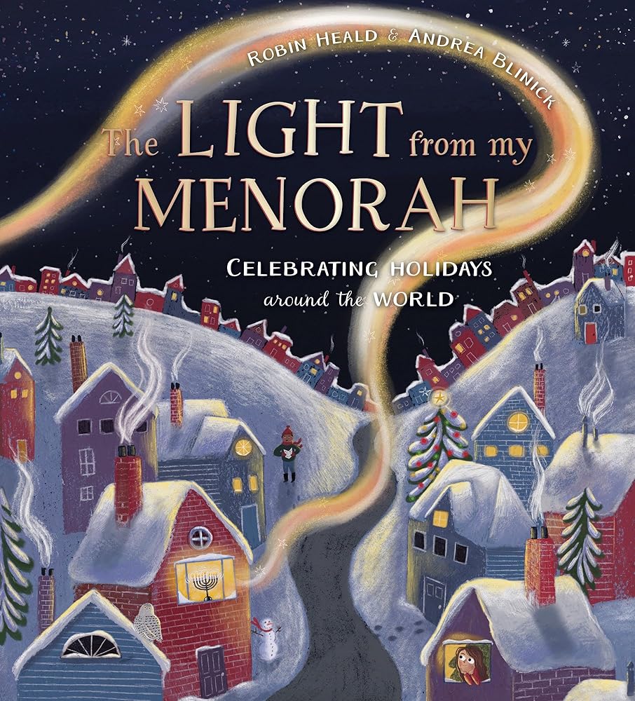 The Light from My Menorah: Celebrating Holidays around the World cover image