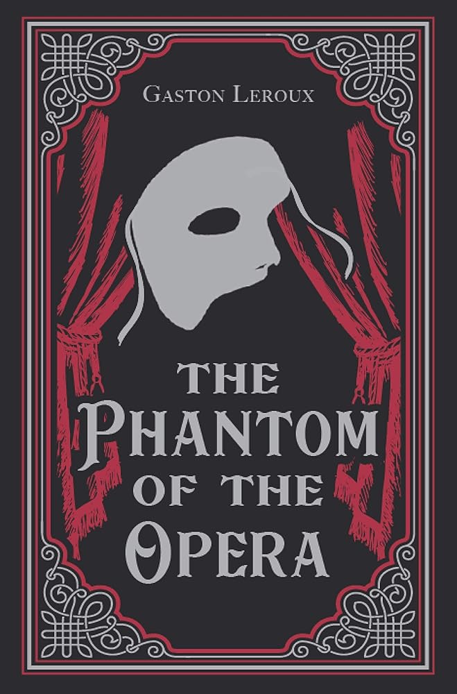 The Phantom of the Opera, Gaston Leroux Classic Novel, (Erik, Paris Opera House, Romantic Drama), Ribbon Page Marker, Perfect for Gifting cover image