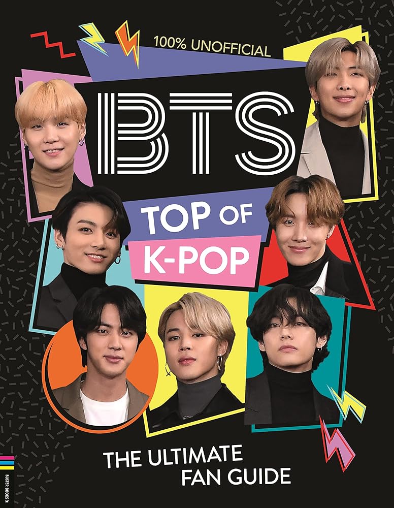 BTS: Top of K-Pop: The Ultimate Fan Guide cover image