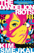 The Dandelion Riots cover image