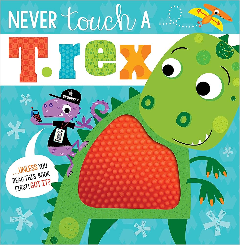 Never Touch a T. Rex! cover image
