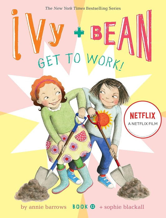 Ivy and Bean Get to Work! (Book 12) (Ivy & Bean, 12) cover image