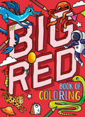 My Big Red Book of Coloring: with over 90 coloring pages cover image