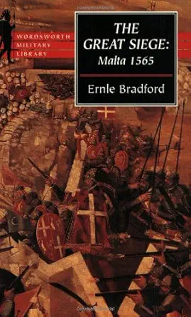 Great Siege: Malta 1565 (Wordsworth Military Library.) cover image