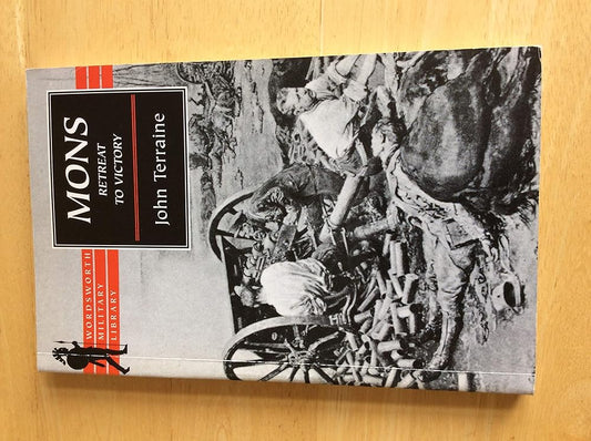 Mons: The Retreat to Victory (Wordsworth Military Library) cover image